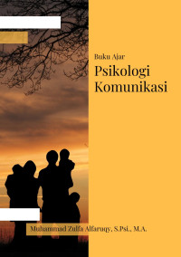 Muhammad Zulfa Alfaruqy, S.Psi., M.A. — Psikologi Komunikasi: Buku Ajar