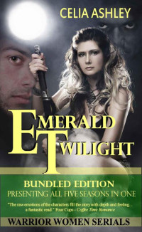 Ashley, Celia [Ashley, Celia] — Emerald Twilight: Bundled Edition