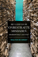 Walter De Smedt — Het land van de onbestrafte misdaden