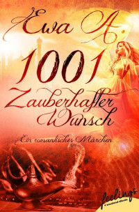 A., Ewa — 1001 zauberhafter Wunsch