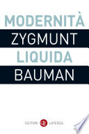 Zygmunt Bauman — Modernità liquida