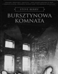 Berry Steve — Bursztynowa komnata