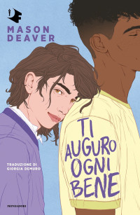 Mason Deaver — Ti auguro ogni bene