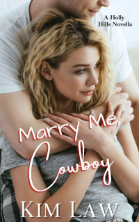 Kim Law — Marry Me, Cowboy