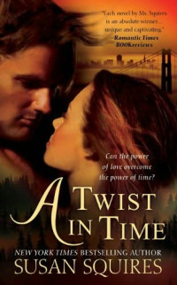 Susan Squires [Squires, Susan] — A Twist in Time (dvtt-3)