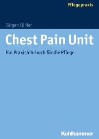 Jürgen Köhler — Chest Pain Unit