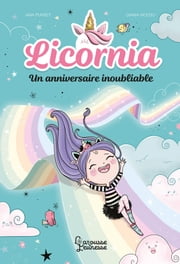 Claire Trévise — Licornia - Un anniversaire inoubliable