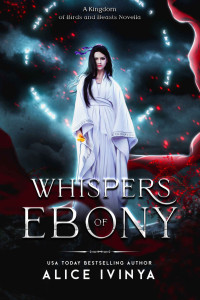 Ivinya, Alice — Whispers of Ebony: A Kingdom of Birds and Beasts Novella