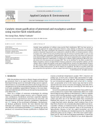 Fan Liang Chan & Akshat Tanksale — Catalytic steam gasification of pinewood and eucalyptus sawdust using reactive flash volatilization