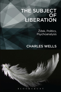 Wells, Charles; — The Subject of Liberation