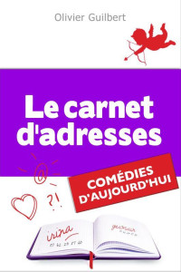 Guilbert, Olivier [Guilbert, Olivier] — Le carnet d'adresses