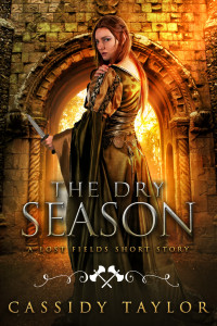 Cassidy Taylor [Taylor, Cassidy] — The Dry Season