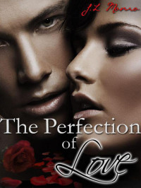 J. L. Monro — The Perfection of Love