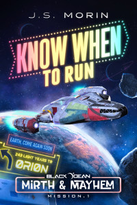 J.S. Morin — Know When to Run