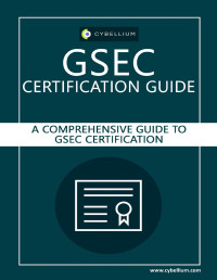 Hermans, Kris & Ltd, Cybellium — GSEC Certification Guide: A Comprehensive Guide to GSEC Certification