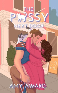 Amy Award — 03. The Pussy Next Door