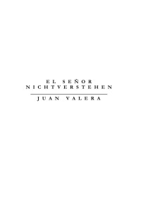 Juan Valera — El señor Nichtverstehen