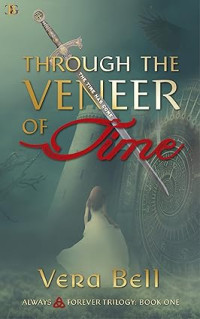 Vera Bell — Through the Veneer of Time