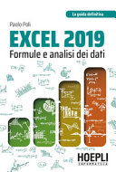 Paolo Poli — Excel 2019. Formule e analisi dei dati