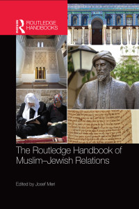 Unknown — The Routledge Handbook of Muslim-Jewish Relations