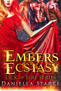 Daniella Starre [Starre, Daniella] — Embers & Ecstasy