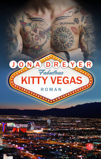 Dreyer, Jona — Kitty Vegas (German Edition)