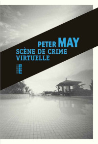 May, Peter — Scène de crime virtuelle