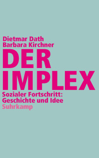 Kirchner, Barbara; Dath, Dietmar — Der Implex