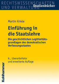 Martin Kriele — Einführung in die Staatslehre