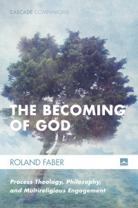 Roland Faber; — The Becoming of God