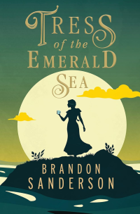 Brandon Sanderson — Tress of the Emerald Sea