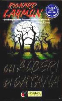 Richard Laymon — Gli alberi di Satana