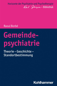 Raoul Borbé — Gemeindepsychiatrie