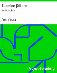 Ilma Virtala — Tuomion jälkeen