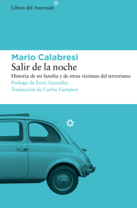 Mario Calabresi — Salir de la noche