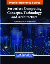 Aluvalu Rajanikanth — Serverless Computing Concepts, Technology and Architecture