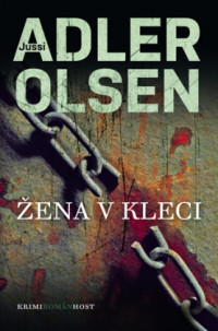 Jussi Adler-Olsen — ?ena v kleci