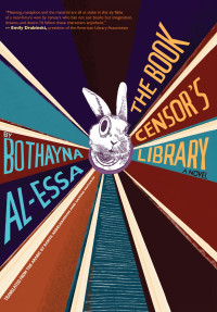 Bothayna Al-Essa — The Book Censor's Library