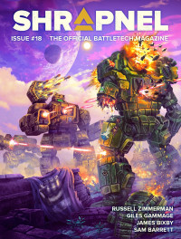 Phillip A. Lee — Shrapnel #18: The Official BattleTech Magazine