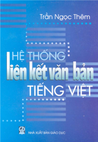 Trần Ngọc Thêm — Hệ thống liên kết văn bản tiếng Việt