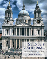 John Schofield; — St Paul's Cathedral