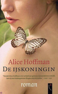 Alice, Hoffman [Alice, Hoffman] — de ijskoningin