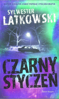 Sylwester Latkowski — Czarny styczeń