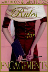 Laura Briggs [Briggs, Laura] — Rules for Engagements