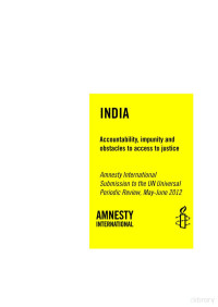 Amnesty Int. — India; Accountability, Impunity and Obstacles to Access to Justice (Nov 2011)