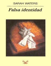 Sarah Waters — Falsa Identidad