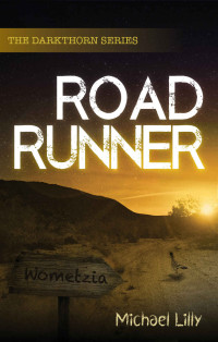 Michael Lilly — Roadrunner