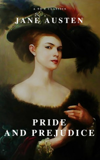 Jane Austen — Pride and Prejudice