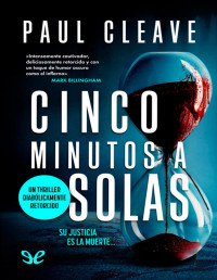 Paul Cleave — Cinco Minutos a Solas