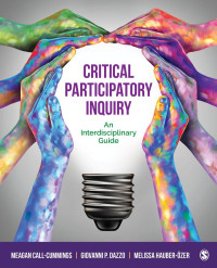 Meagan Call-Cummings & Giovanni P. Dazzo & Melissa Hauber-Özer — Critical Participatory Inquiry